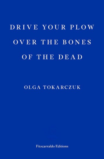 DriveYourPlowOverTheBonesOfTheDead
